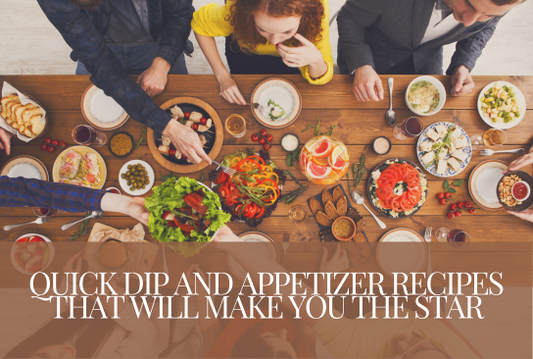 Quick Dip and Appetizer Recipes That Will Make You the Star of Any Party